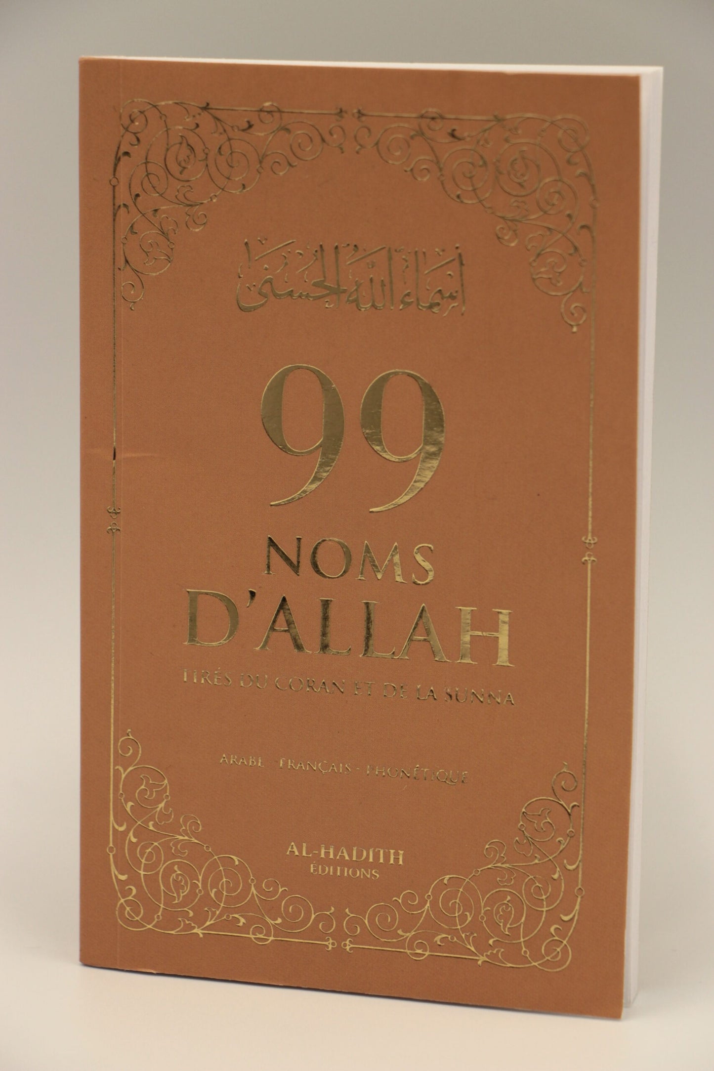 99 noms d’Allah tirés du Coran et de la Sunnah (arabe,francais,phonétique) | Edition Al hadith