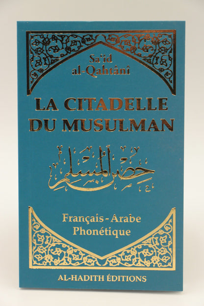 La citadelle du musulman